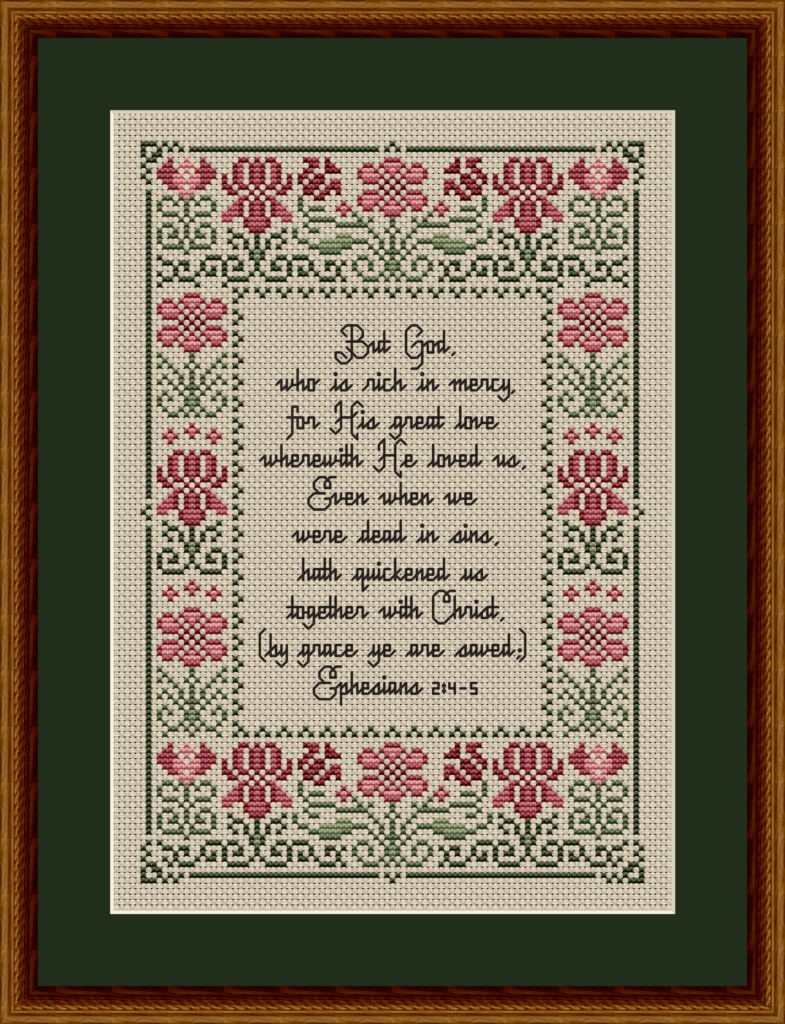 His Great Love Ephesians 2:4-5 Flower Counted Cross Stitch Pattern 1205 on cream colored aida fabric.